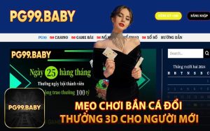Mẹo Chơi Bắn Cá Đổi Thưởng 3D Cho Người Mới